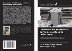 Desarrollo de adhesivo a partir de residuos de poliestireno的封面