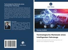 Bookcover of Technologische Merkmale eines intelligenten Fahrzeugs