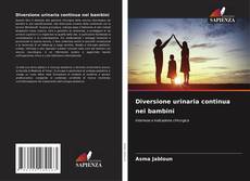 Copertina di Diversione urinaria continua nei bambini