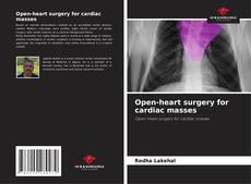 Buchcover von Open-heart surgery for cardiac masses
