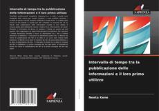 Intervallo di tempo tra la pubblicazione delle informazioni e il loro primo utilizzo kitap kapağı