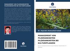 Buchcover von MANAGEMENT VON PILZKRANKHEITEN PILZKRANKHEITEN BEI KULTURPFLANZEN