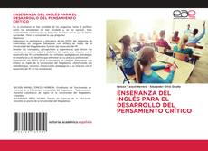 Portada del libro de ENSEÑANZA DEL INGLÉS PARA EL DESARROLLO DEL PENSAMIENTO CRÍTICO