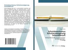 Buchcover von Schulabsentismus Schulverweigerung Schulabbruch
