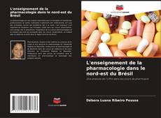 Buchcover von L'enseignement de la pharmacologie dans le nord-est du Brésil