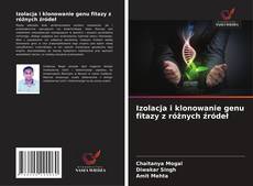 Borítókép a  Izolacja i klonowanie genu fitazy z różnych źródeł - hoz