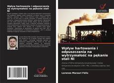 Wpływ hartowania i odpuszczania na wytrzymałość na pękanie stali Ni kitap kapağı