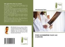 Une guerrière face au cancer kitap kapağı