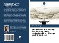 Copertina di Hindernisse, die Hmong-Studierende in der postsekundären Bildung beeinträchtigen