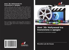 Buchcover von Anni '30: Hollywood tra transizione e apogeo
