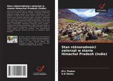 Stan różnorodności zwierząt w stanie Himachal Pradesh (Indie) kitap kapağı