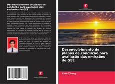 Desenvolvimento de planos de condução para avaliação das emissões de GEE的封面