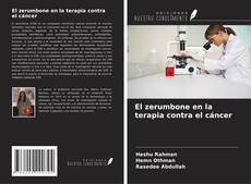 Copertina di El zerumbone en la terapia contra el cáncer