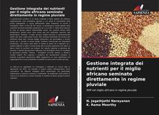 Couverture de Gestione integrata dei nutrienti per il miglio africano seminato direttamente in regime pluviale