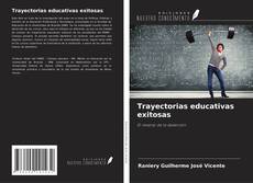 Copertina di Trayectorias educativas exitosas