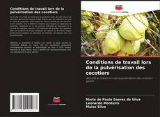 Bookcover of Conditions de travail lors de la pulvérisation des cocotiers