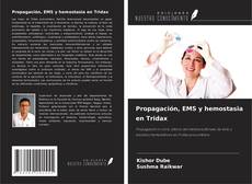 Propagación, EMS y hemostasia en Tridax的封面