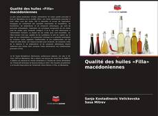 Bookcover of Qualité des huiles «Filla» macédoniennes