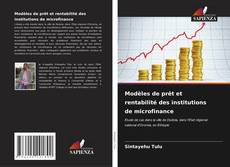 Copertina di Modèles de prêt et rentabilité des institutions de microfinance