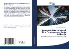 Corporate Governance and Firm Performance of Banks in Nigeria的封面