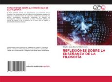 Portada del libro de REFLEXIONES SOBRE LA ENSEÑANZA DE LA FILOSOFÍA