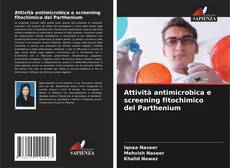 Capa do livro de Attività antimicrobica e screening fitochimico del Parthenium 