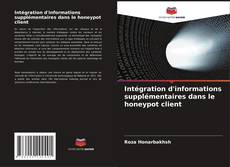 Bookcover of Intégration d'informations supplémentaires dans le honeypot client