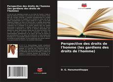 Perspective des droits de l'homme (les gardiens des droits de l'homme)的封面