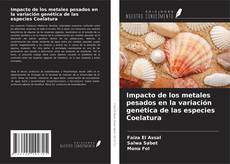 Bookcover of Impacto de los metales pesados en la variación genética de las especies Coelatura