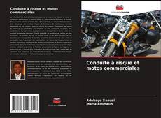 Обложка Conduite à risque et motos commerciales
