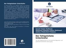 Обложка Der fehlgeleitete Unterkiefer