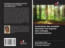 Bookcover of Contributo dei prodotti forestali non legnosi allo sviluppo socioeconomico
