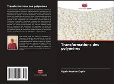 Capa do livro de Transformations des polymères 