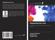 Pigmentación oral kitap kapağı