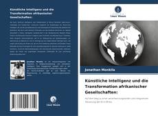Borítókép a  Künstliche Intelligenz und die Transformation afrikanischer Gesellschaften: - hoz