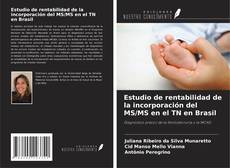 Copertina di Estudio de rentabilidad de la incorporación del MS/MS en el TN en Brasil