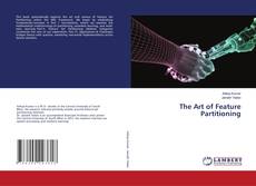 Bookcover of The Art of Feature Partitioning
