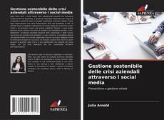 Borítókép a  Gestione sostenibile delle crisi aziendali attraverso i social media - hoz