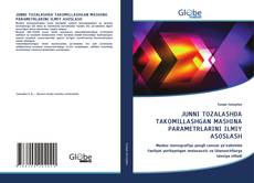 Copertina di JUNNI TOZALASHDA TAKOMILLASHGAN MASHINA PARAMETRLARINI ILMIY ASOSLASH