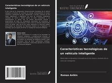 Características tecnológicas de un vehículo inteligente的封面