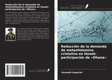 Reducción de la demanda de metanfetamina cristalina en Hawái: participación de «Ohana»的封面