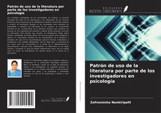 Portada del libro de Patrón de uso de la literatura por parte de los investigadores en psicología