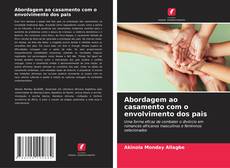 Copertina di Abordagem ao casamento com o envolvimento dos pais