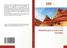 Copertina di Géotechnique et calcul des ouvrages