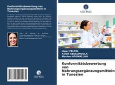 Konformitätsbewertung von Nahrungsergänzungsmitteln in Tunesien kitap kapağı