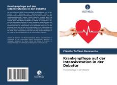 Couverture de Krankenpflege auf der Intensivstation in der Debatte