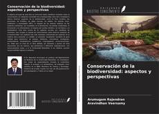 Bookcover of Conservación de la biodiversidad: aspectos y perspectivas