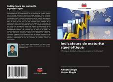 Capa do livro de Indicateurs de maturité squelettique 