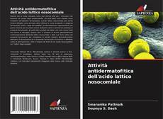 Обложка Attività antidermatofitica dell'acido lattico nosocomiale