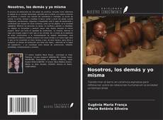 Borítókép a  Nosotros, los demás y yo misma - hoz